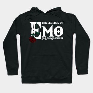 The Legends of EMO Hoodie